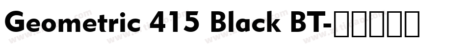 Geometric 415 Black BT字体转换